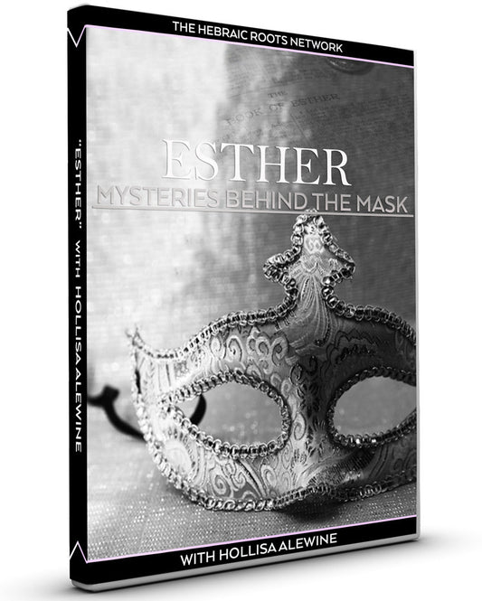 Esther’s Mysteries Behind the Mask: Prophecies Behind the Veil